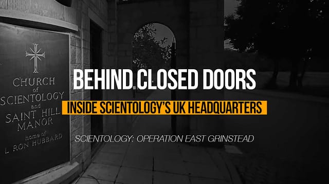 VIDEO: What’s really going on at Scientology’s East Grinstead base